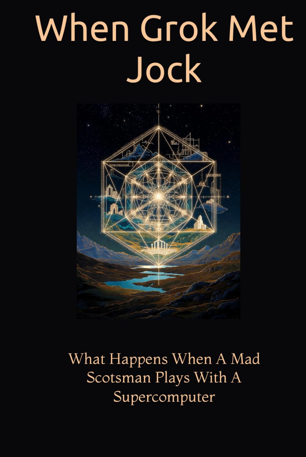 When Grok Met Jock: What Happens When A Mad Scotsman Plays With A Supercomputer