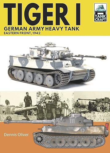 Tiger I, German Army Heavy Tank: Eastern Front, 1942 (Tank Craft)
