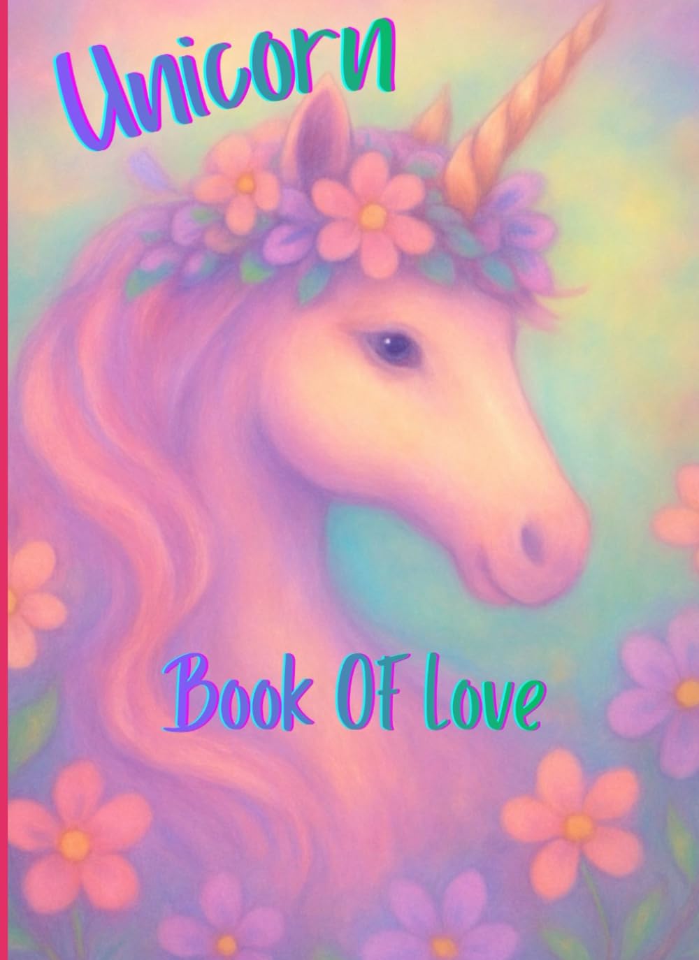 Unicorn Book Of Love