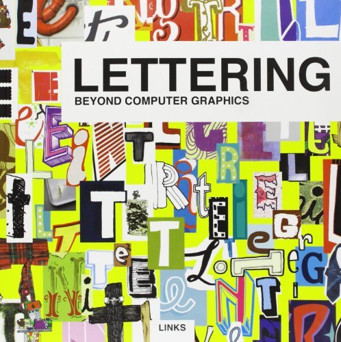 Lettering: Beyond Computer Graphics by Daniel Blanco (2010-01-16)
