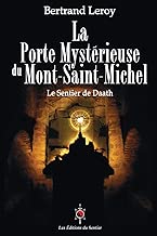 Download La Porte Mystérieuse du Mont-Saint-Michel: Le Sentier de Daath PDF