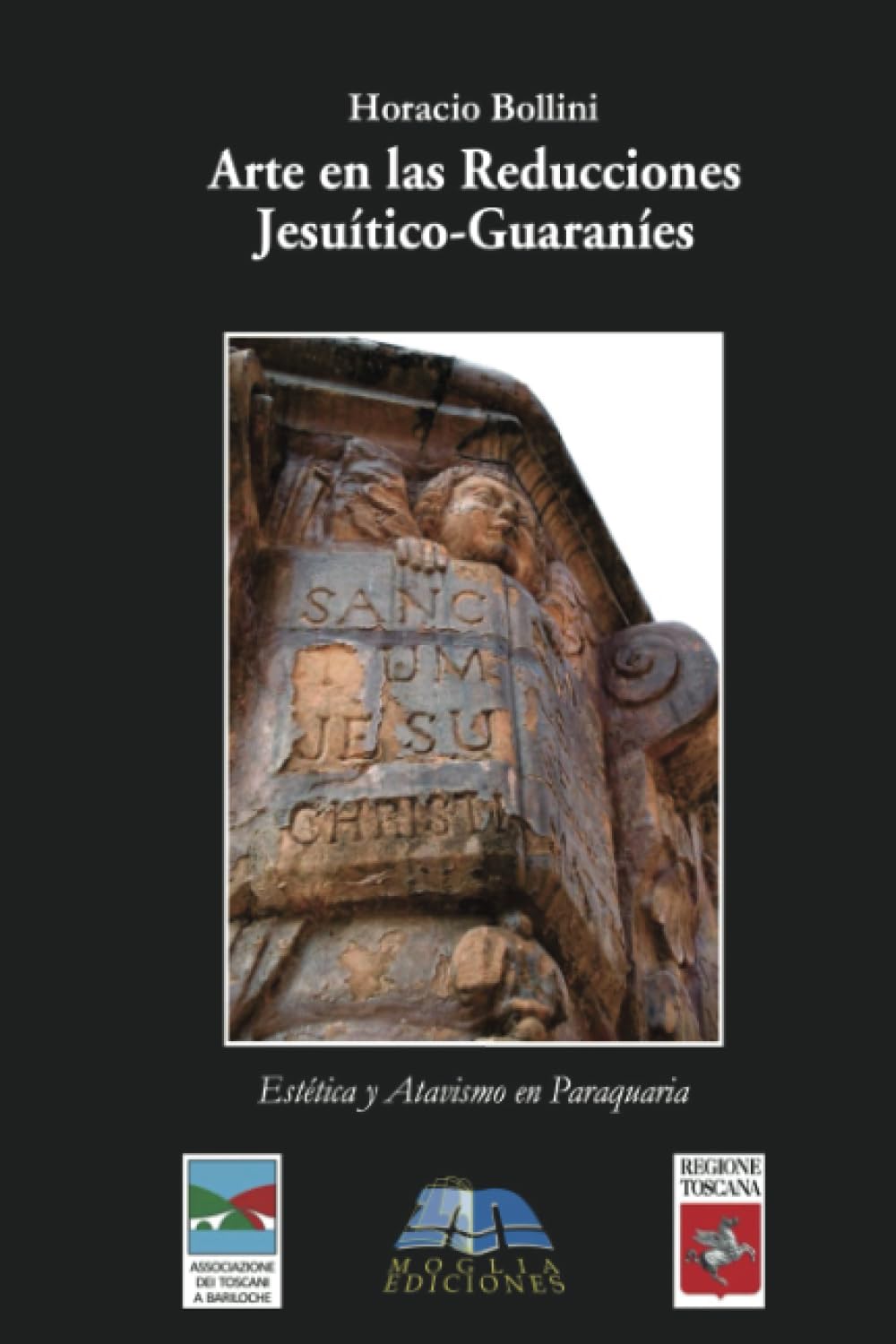 Arte en las Reducciones Jesuítico-Guaraníes