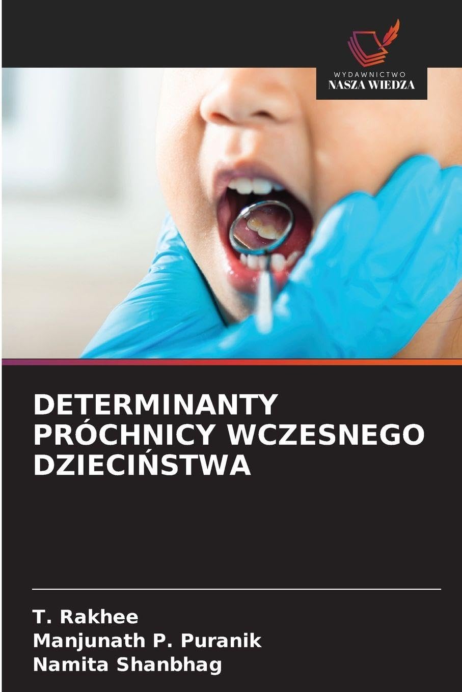 DETERMINANTY PRÓCHNICY WCZESNEGO DZIECI¿STWA