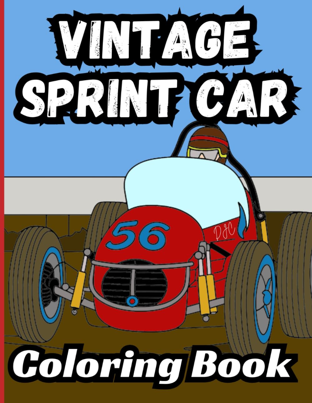 Bermrider Vintage Sprint Car Coloring Book: Oval Race Car Dirt Track Kids Crate Open Racing Gift 410 360 305 Speedway Raceway