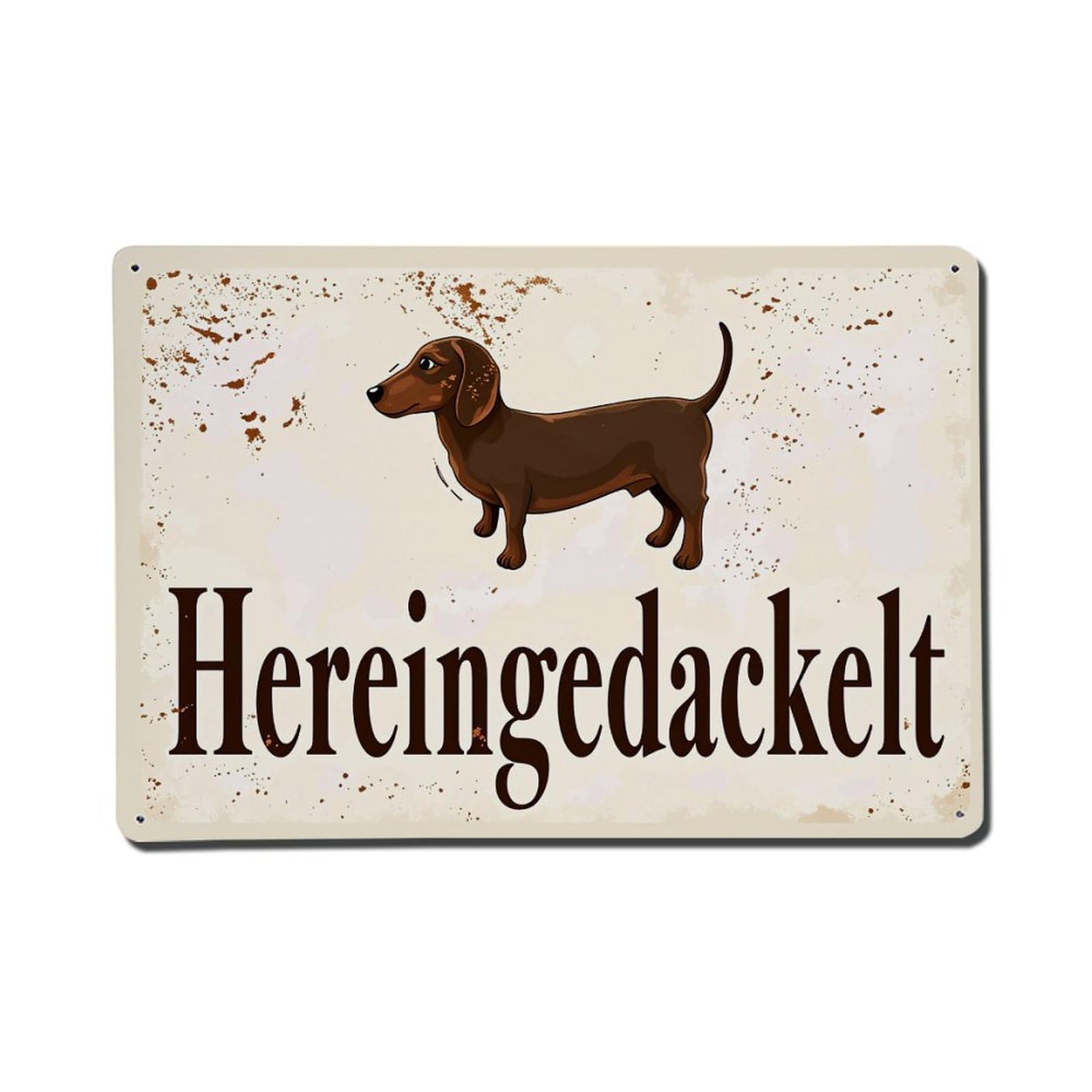 Dachshund Dog Hereingedackelt Sign Art Metal Tin Sign Plaque