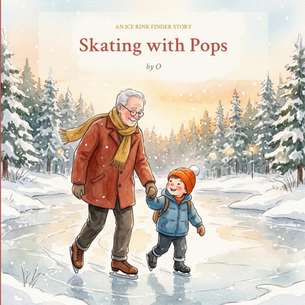 Skating with Pops: An Ice Rink Finder Story