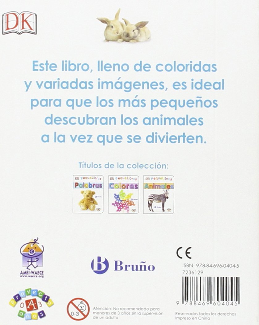 PequeLibros. Animales (Castellano - A PARTIR DE 0 AÑOS - PROYECTO DE 0 A 3 AÑOS - Libros lógicos)