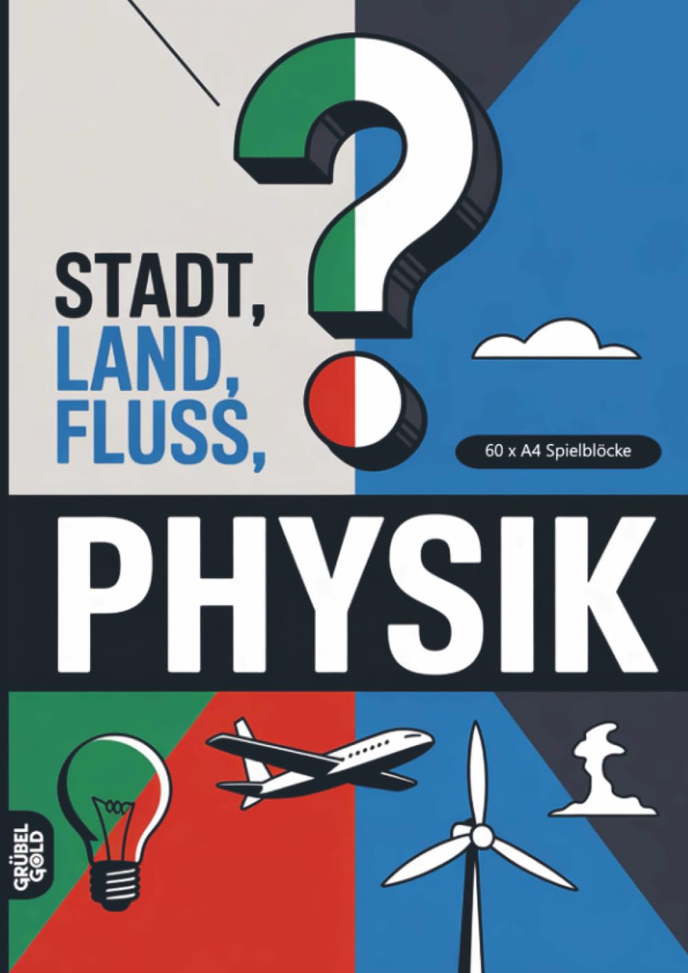 Stadt, Land, Fluss, Physik: 60 Spielblöcke A4 - Geschenk für Physikexperten - Quiz | Spiel für Studenten, Schüler, Physiker