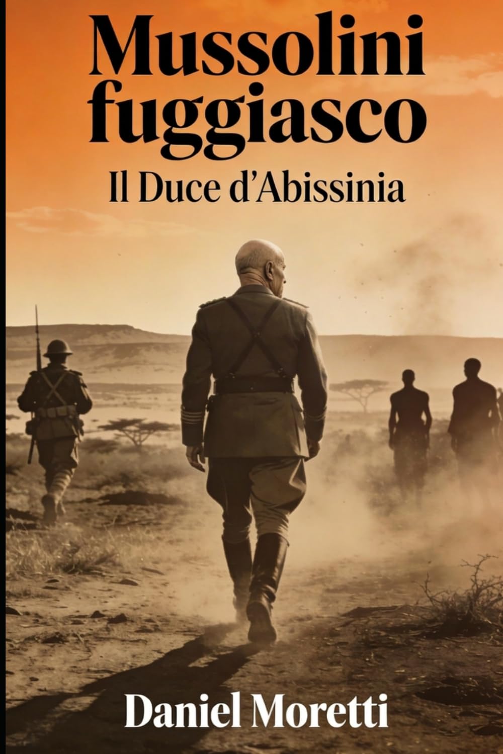 Mussolini fuggiasco: il Duce d'Abissinia