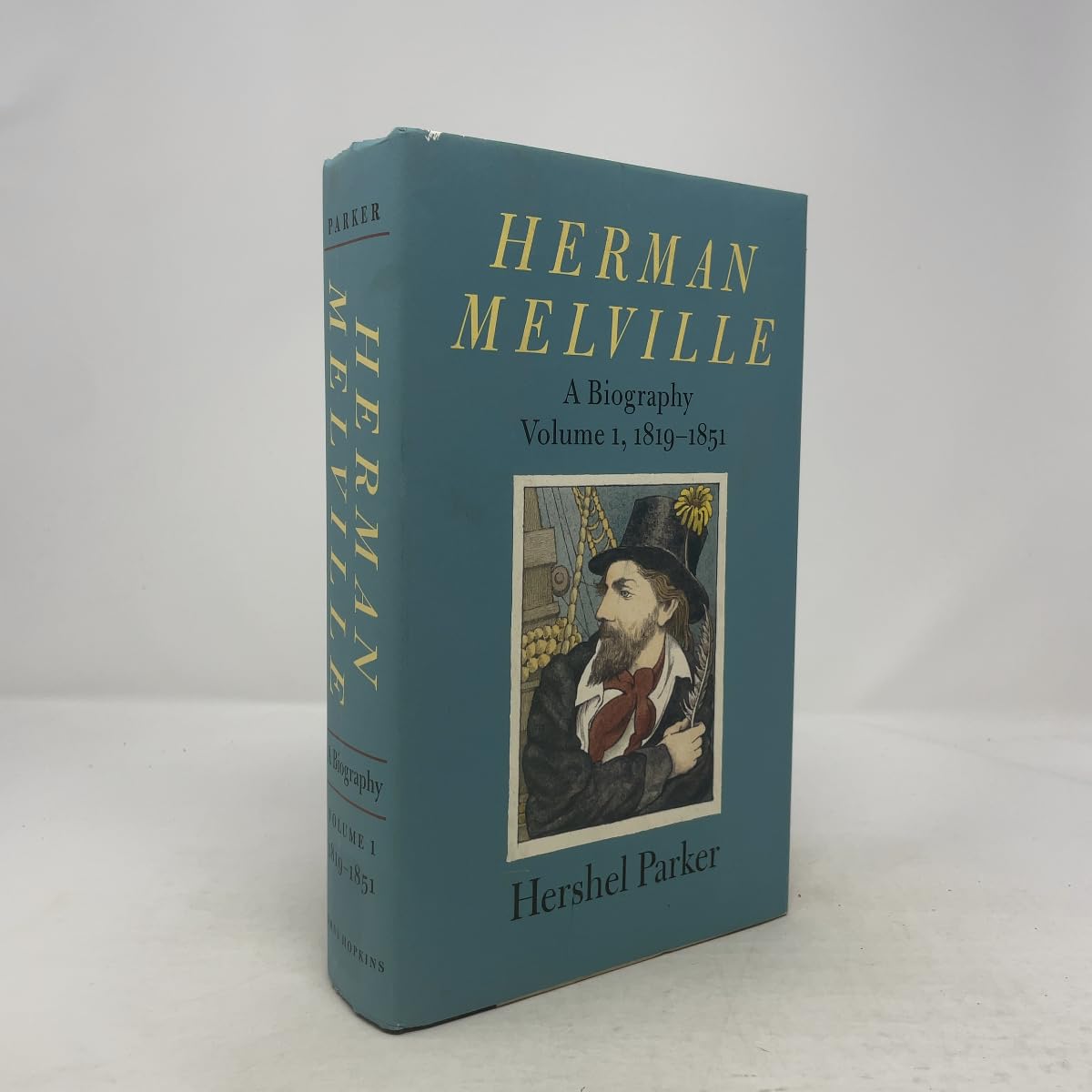 Herman Melville: A Biography (Volume 1, 1819-1851)