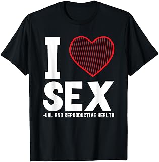 Sexual Health Awareness Sexuality Sex Education T-Shirt