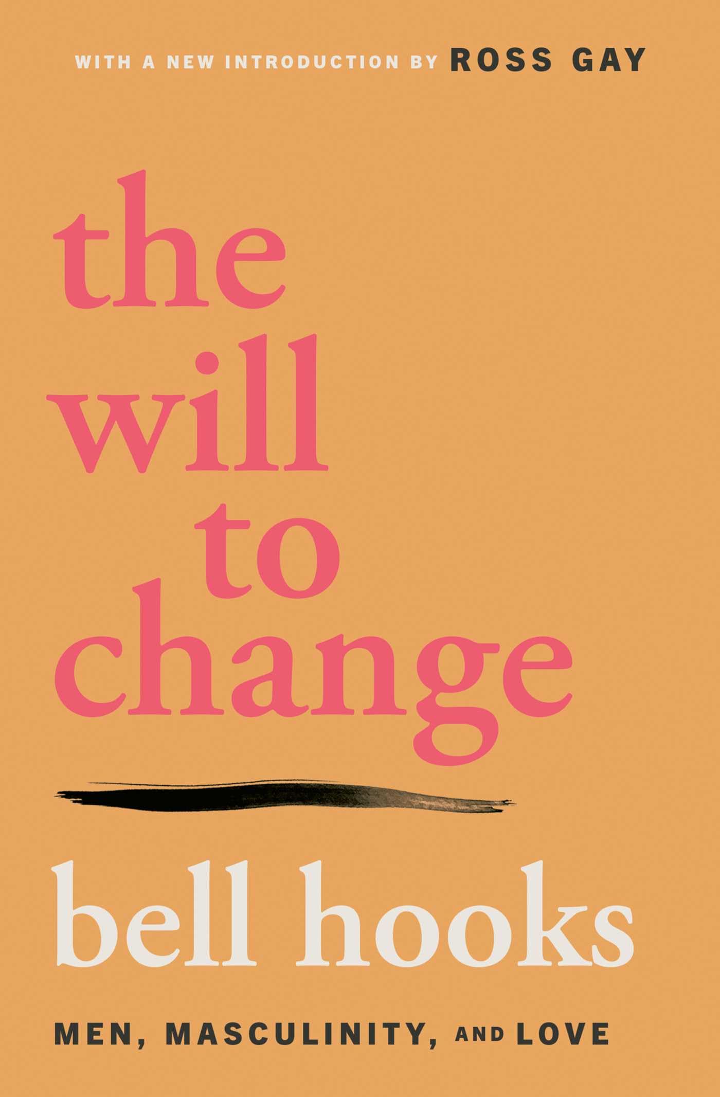 The Will to Change by bell hooks - 9781668095980