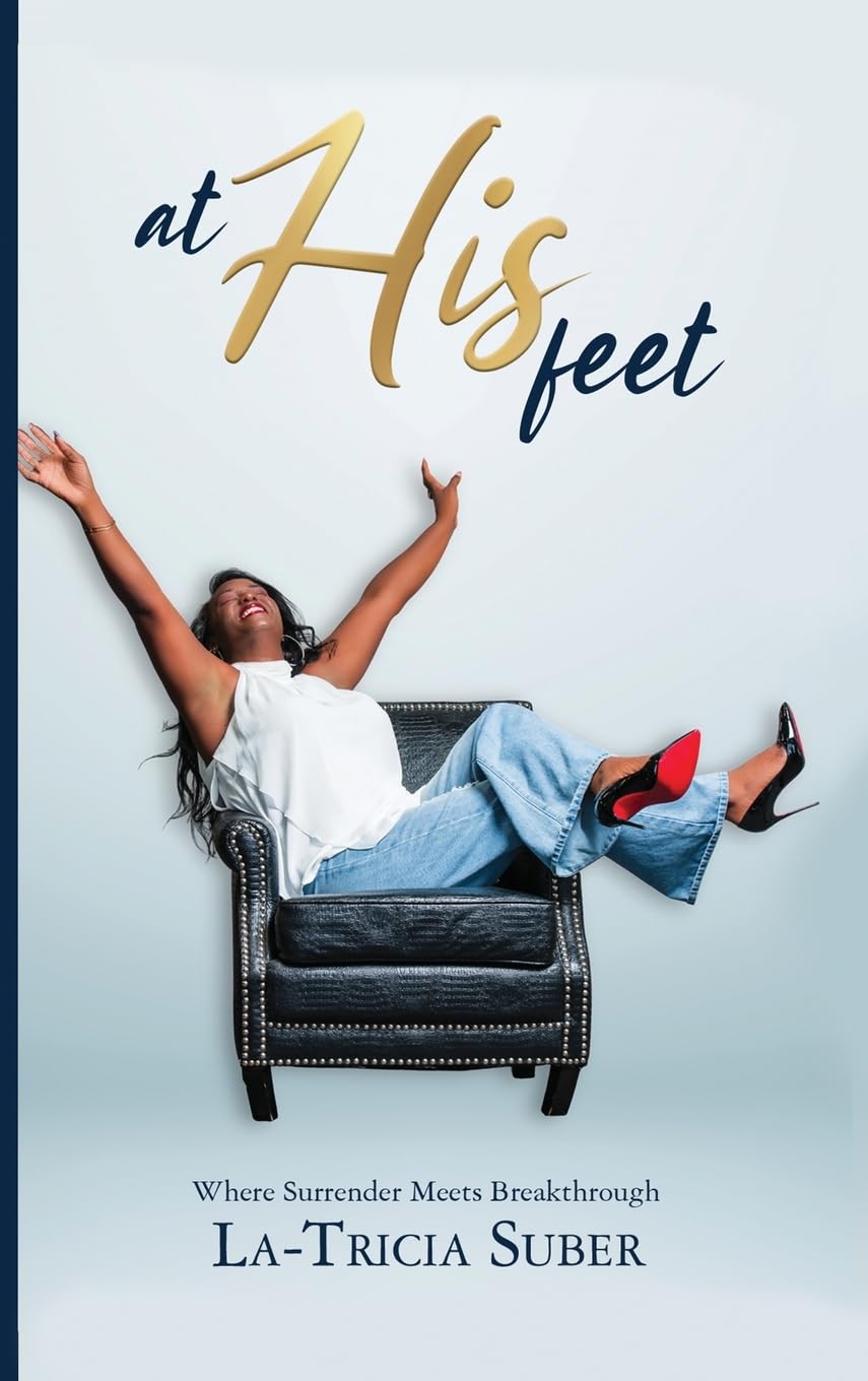 At His Feet: Where Breakthrough Meets Surrender
