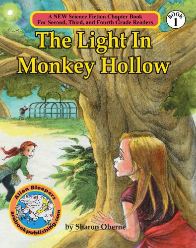  The Light in Monkey Hollow: Alien Bleepers (A New Science Fiction Chapter Book for Second, Third, and Fourth Grade Readers 1) (English Edition)