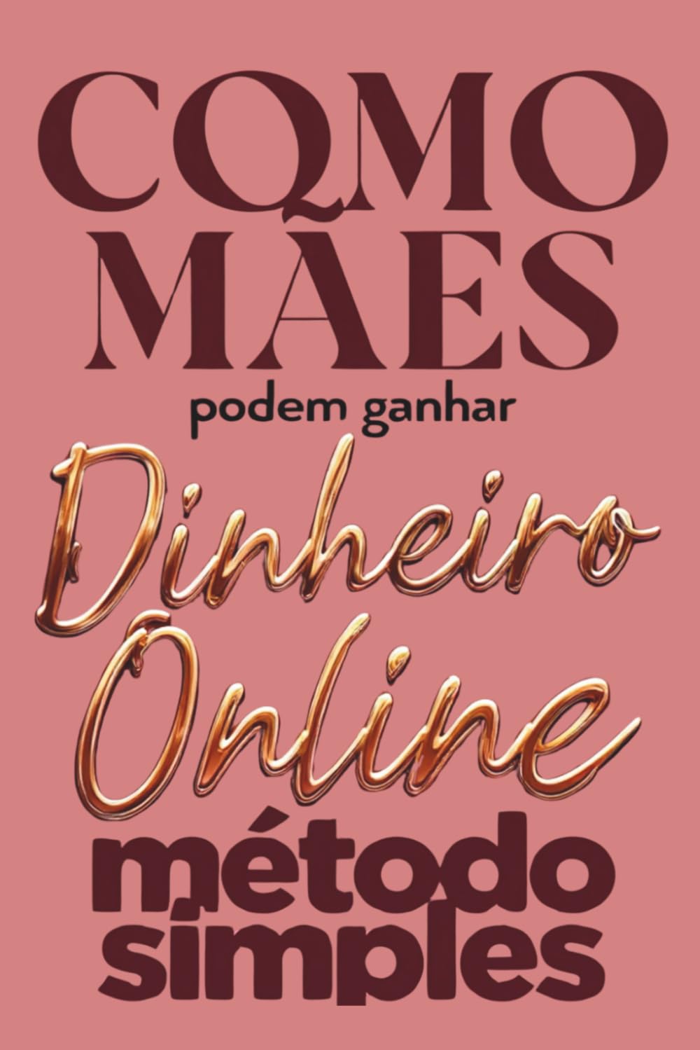 Como mães podem ganhar Dinheiro On-line