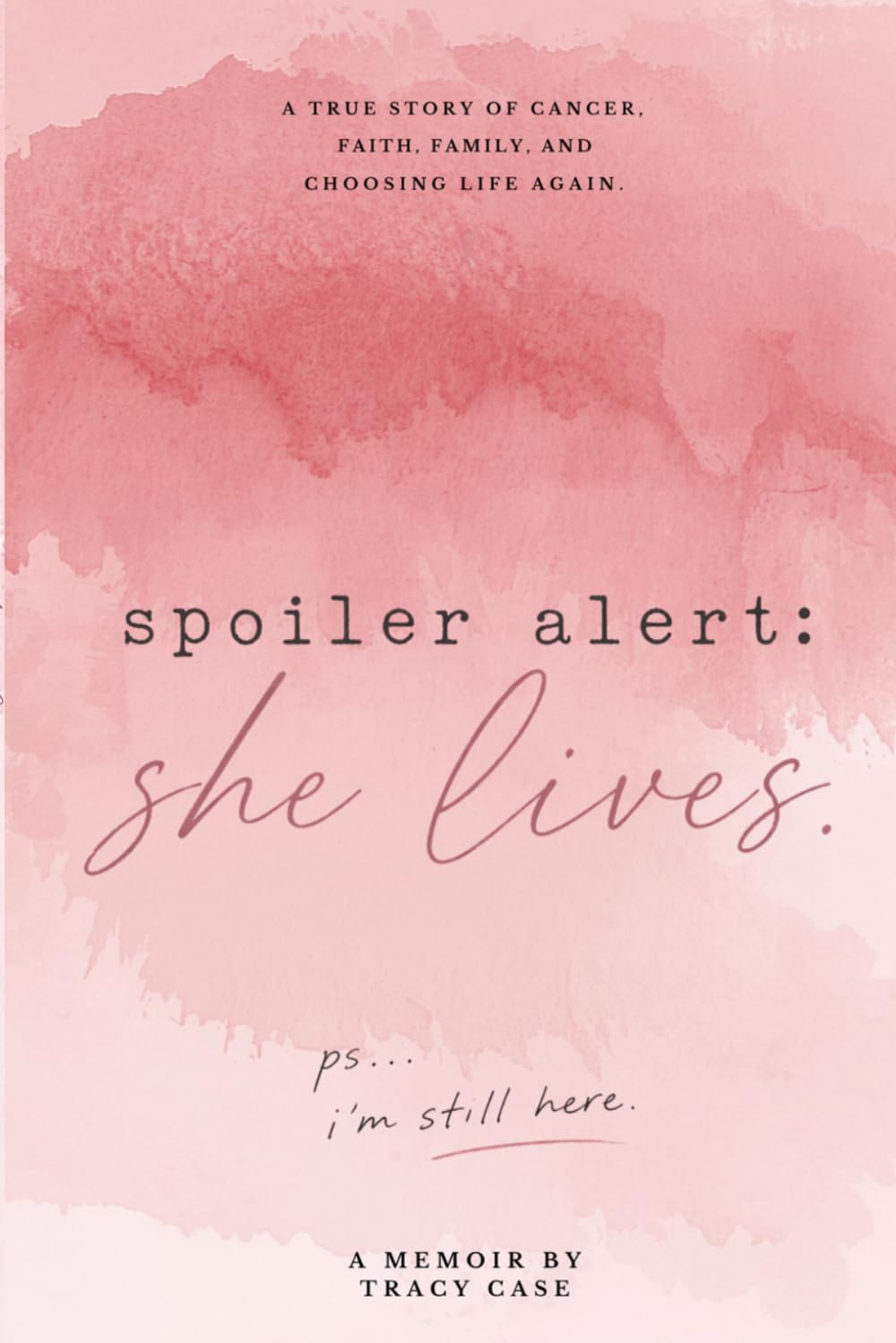 Spoiler Alert...She Lives