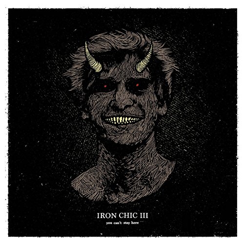 Portada del vinilo You Can'T Stay Here de Iron Chic