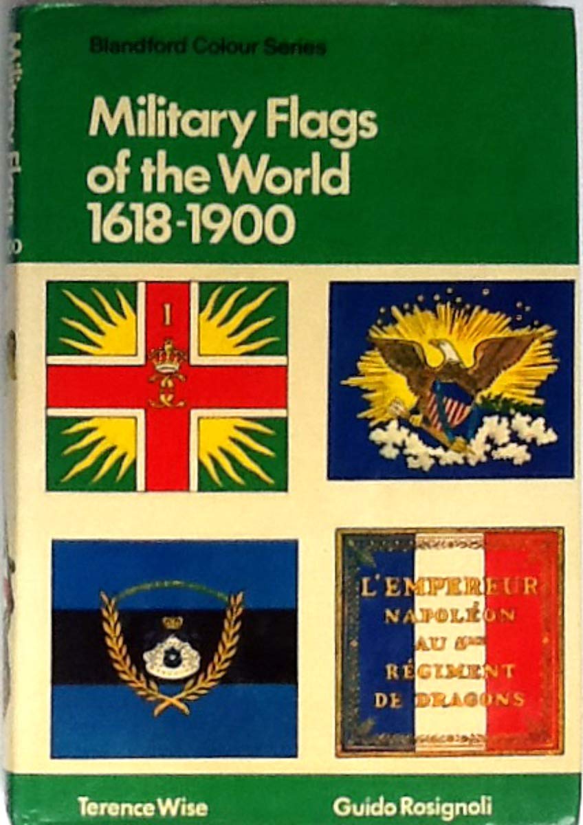 Military Flags of the World 1618 - 1900