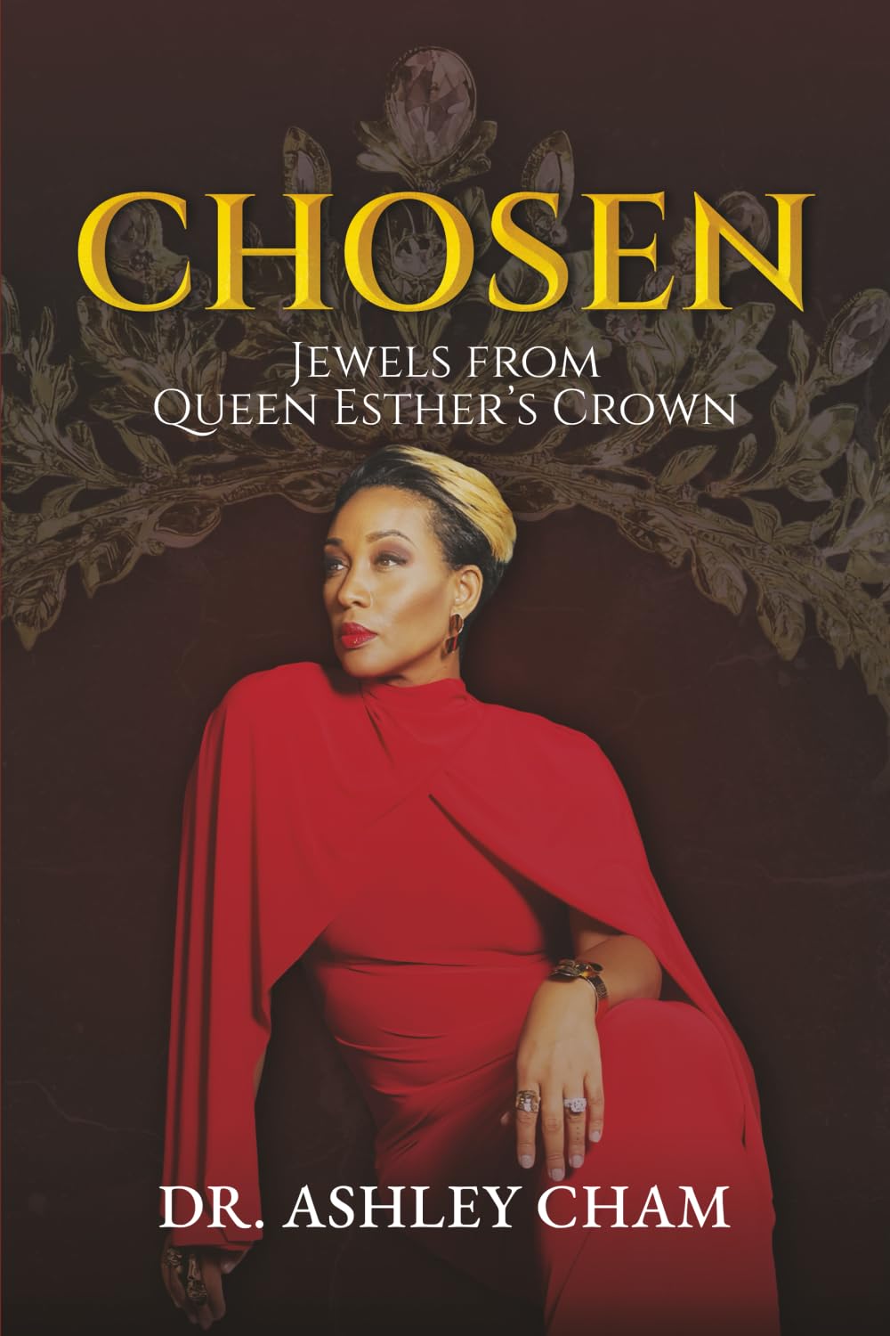 Chosen: Jewels from Queen Esther's Crown