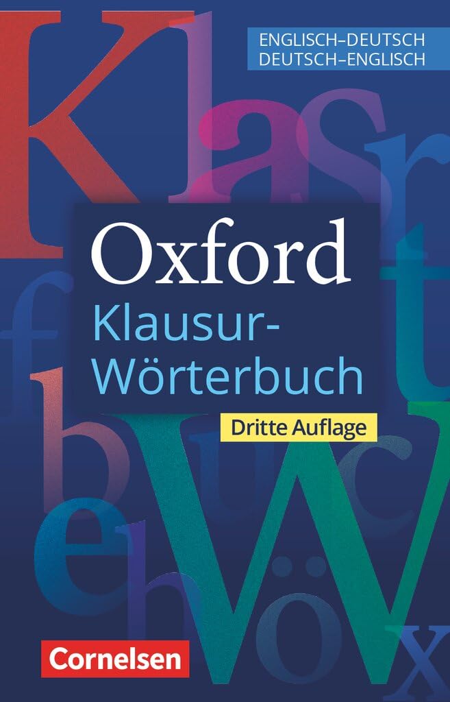 Oxford Klausur-Wörterbuch - Ausgabe 2025 - B1-C1: Wörterbuch Englisch-Deutsch/Deutsch-Englisch