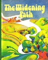 The widening path (Allyn and Bacon reading program: pathfinder) B000716EDO Book Cover