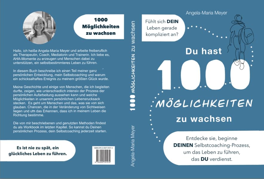 Du hast 1000 Möglichkeiten zu wachsen: Entdecke sie, beginne DEINEN Selbstcoaching-Prozess, um das Leben zu führen, das DU verdienst.