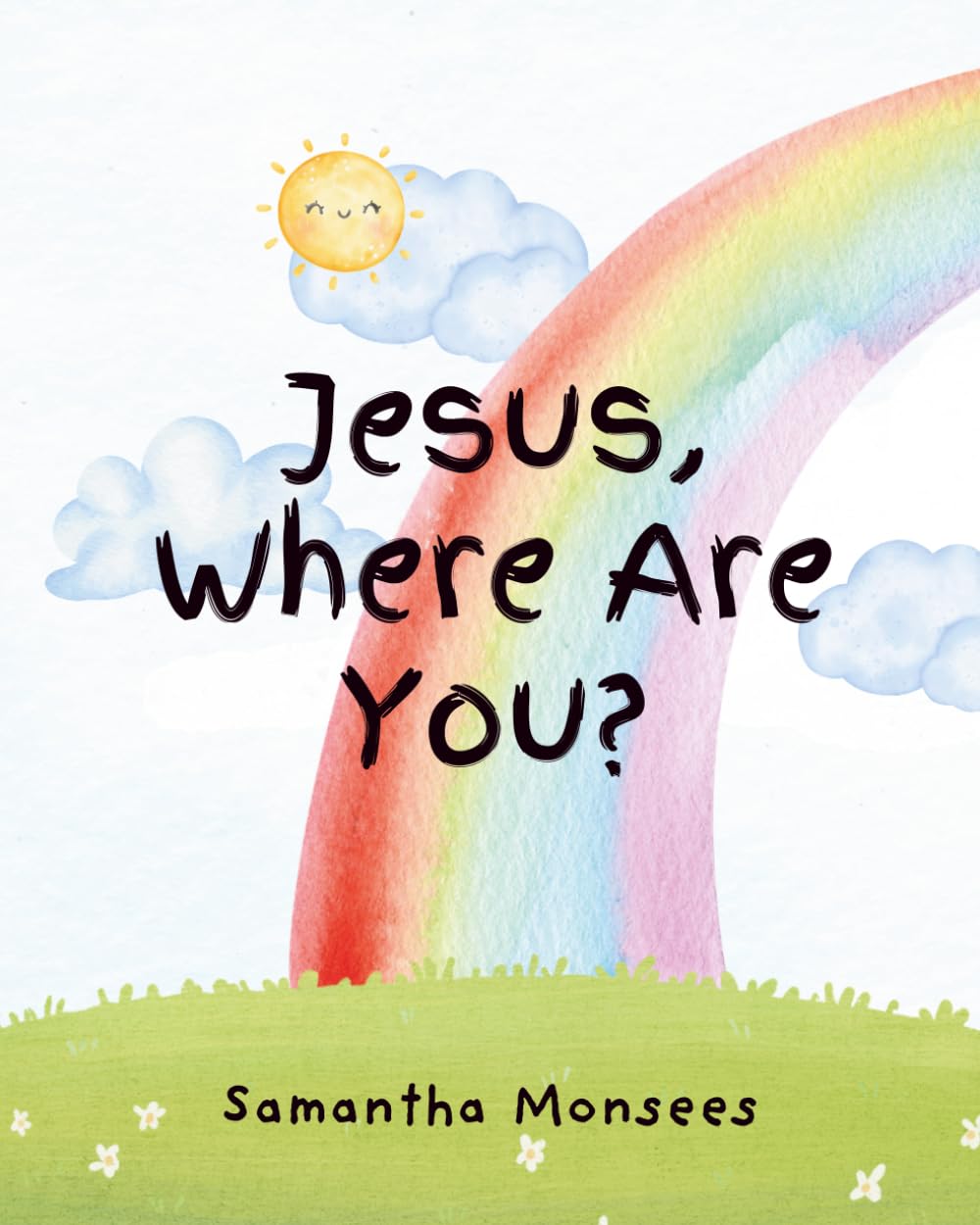 Jesus, Where Are You?