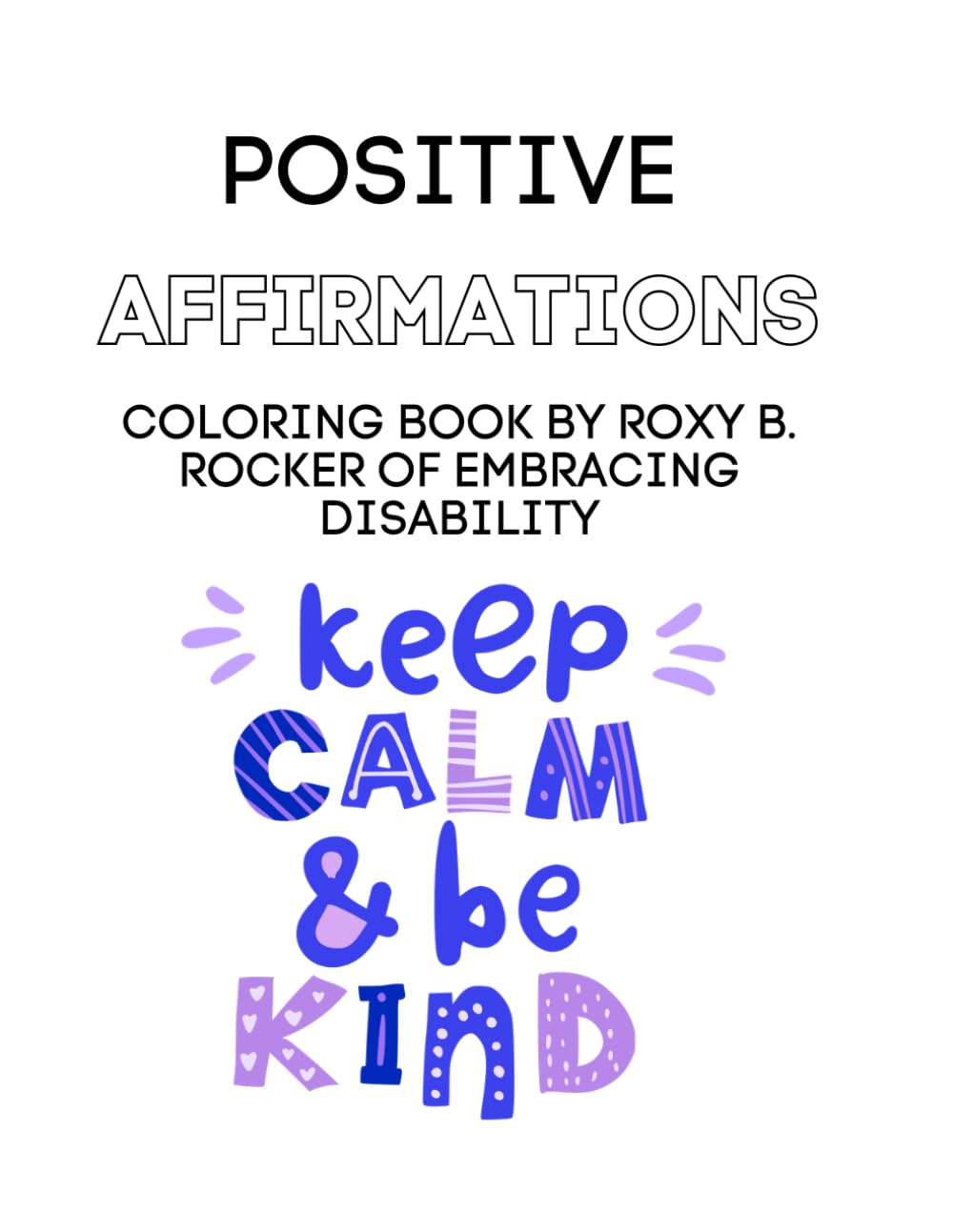 Embracing Disability Coloring Book: Embracing Affirmations
