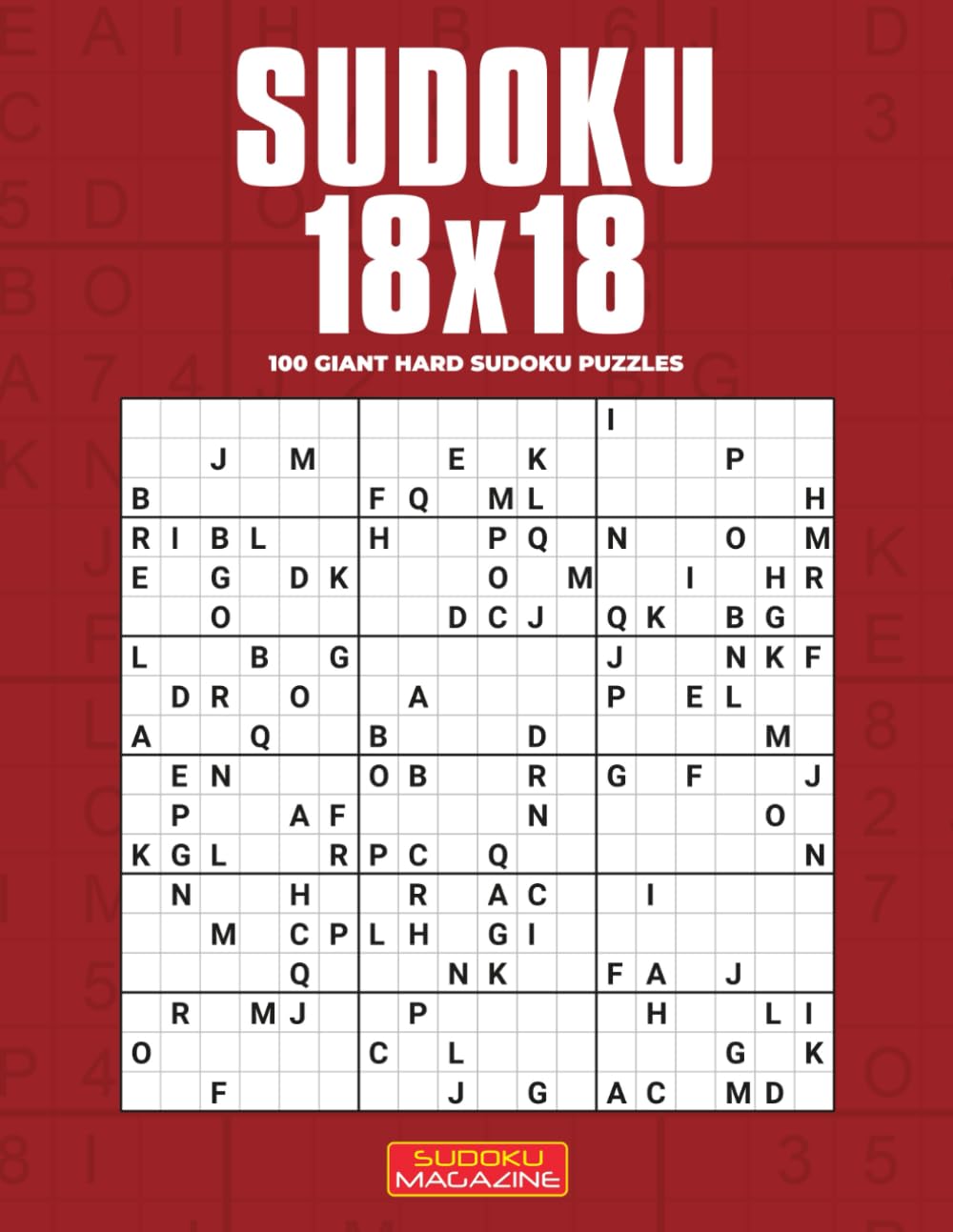 Sudoku 18x18: 100 Giant Hard Sudoku Puzzles
