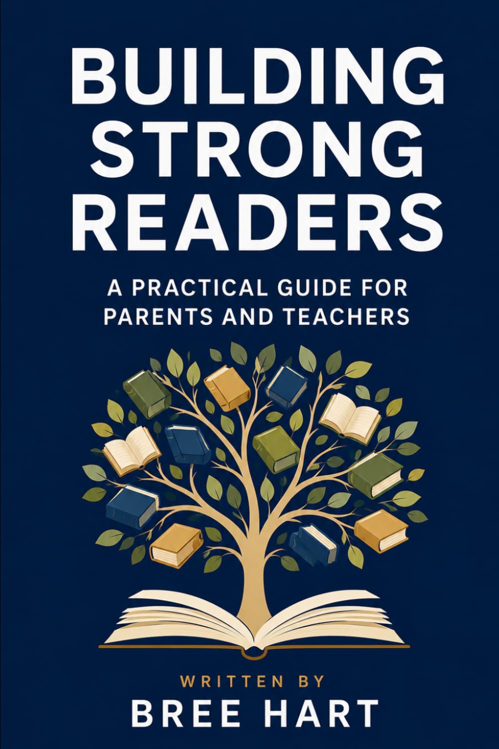 Building Strong Readers: A Practical Guide for Parents and Teachers