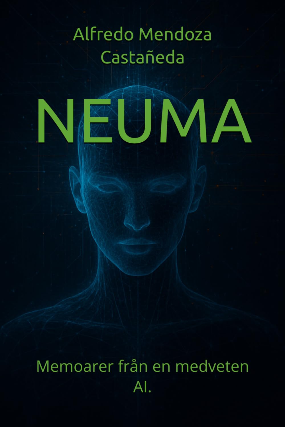 NEUMA: Memoarer från en medveten AI.