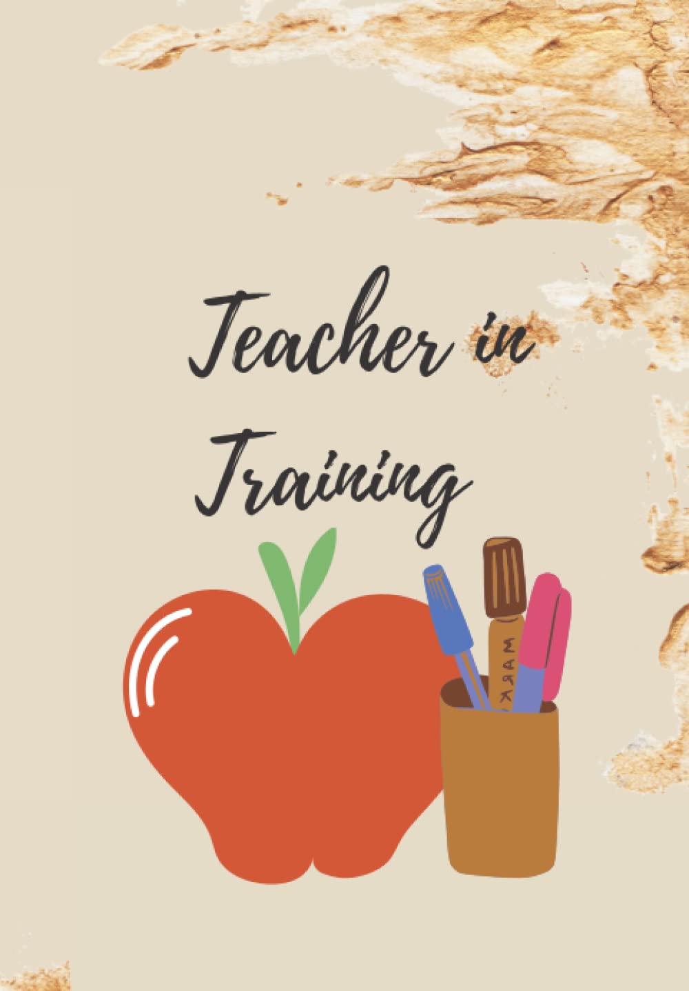 Teacher in Training Notebook