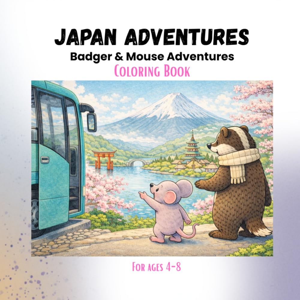 Japan Adventures: Badger & Mouse Adventures Coloring Book for Ages 4–8