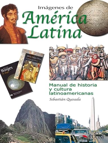 Imágenes de América Latina: Imagenes de America Latina. Per le Scuole superiori: Libro