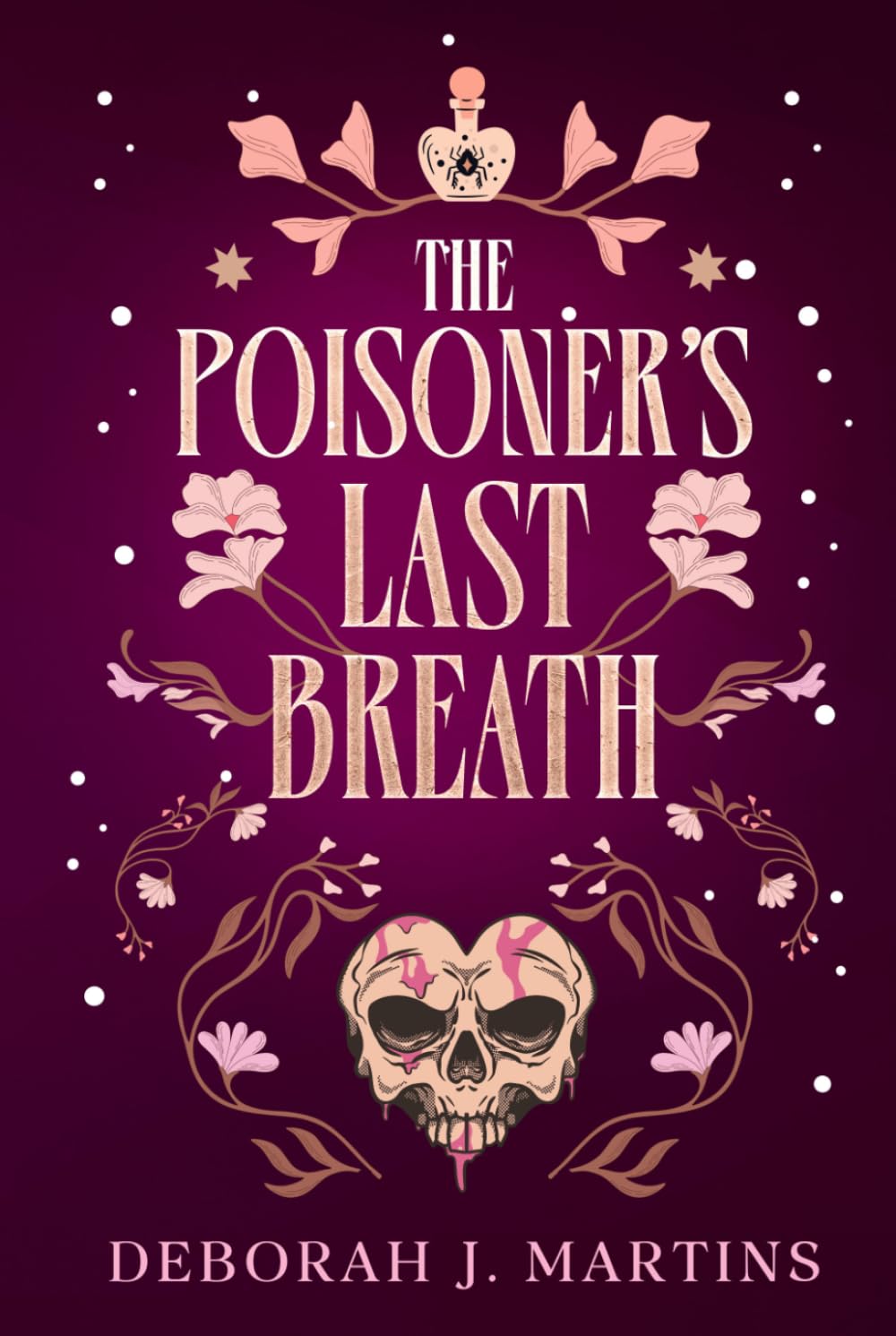 The Poisoner's Last Breath: A dark fantasy romance