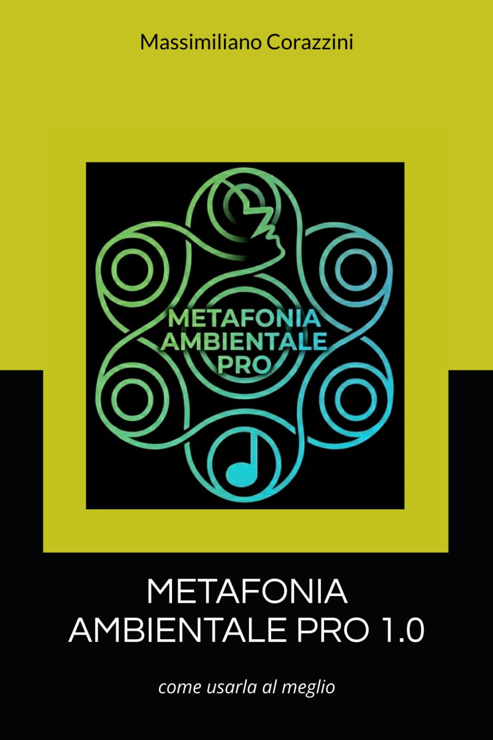 MANUALE METAFONIA AMBIENTALE PRO 1.0: come usarla al meglio