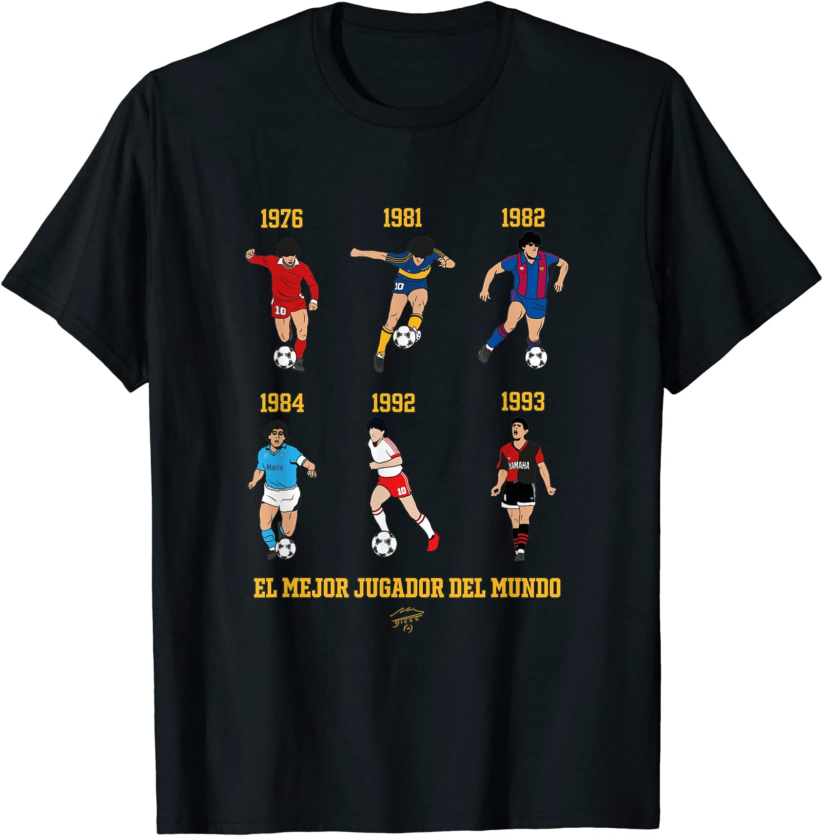 MARADONATHE BEST PLAYER OF THE HISTORY T-Shirt