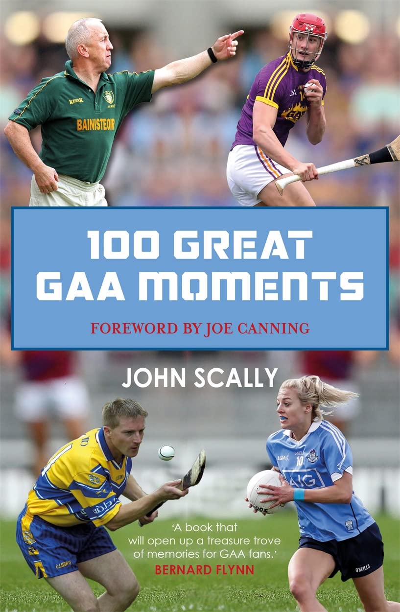 Buy 100 Great GAA Moments — BookShops.in