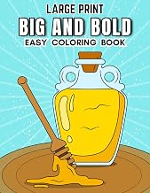 Big and Bold Easy Coloring Book: A Simple Large Print Book featuring 50 designs for Adults, Beginners, Seniors |: Mandalas, Food , Flowers and more ..... ( Book 1 )