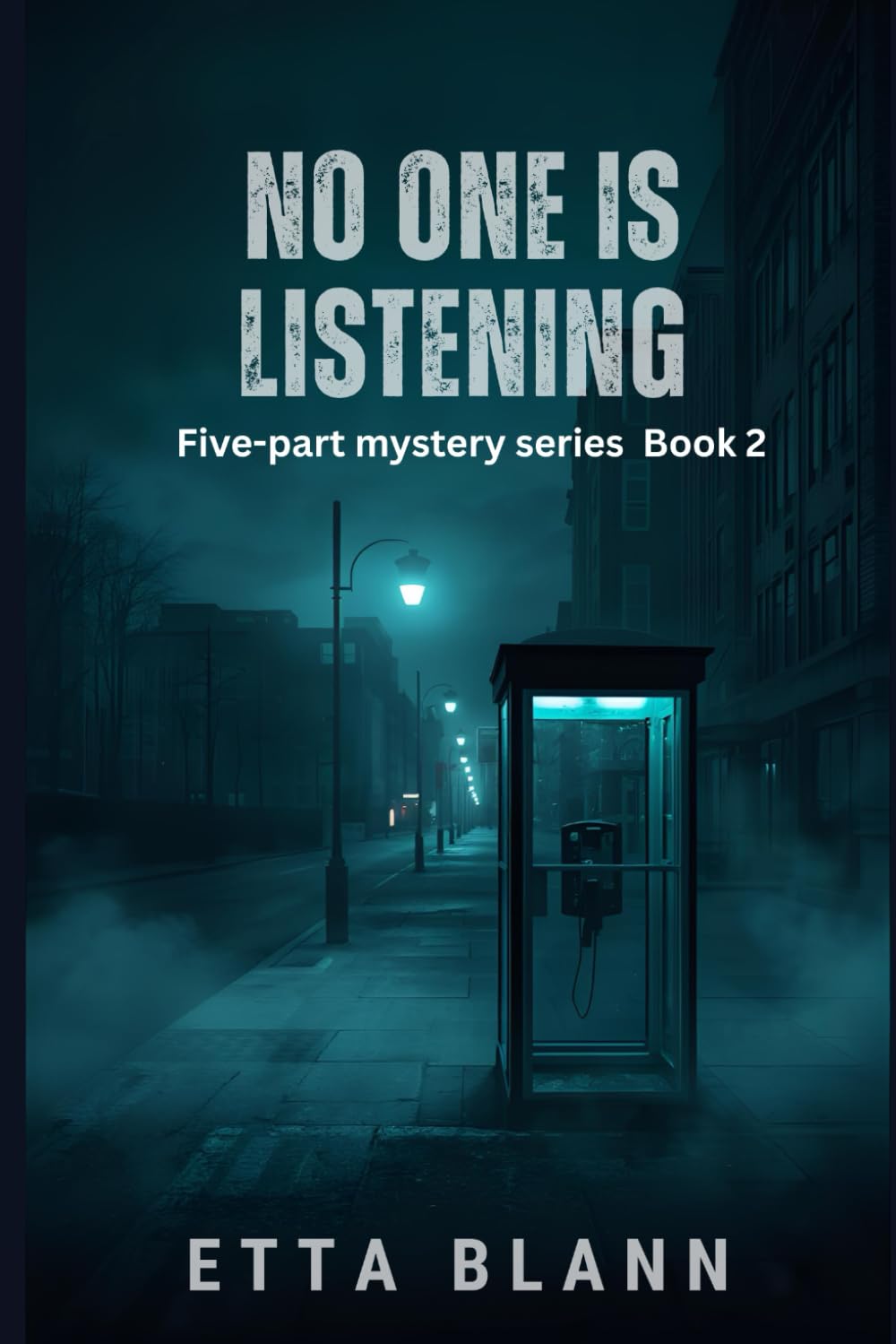 NO ONE WAS LISTENING (The Silent Cases)