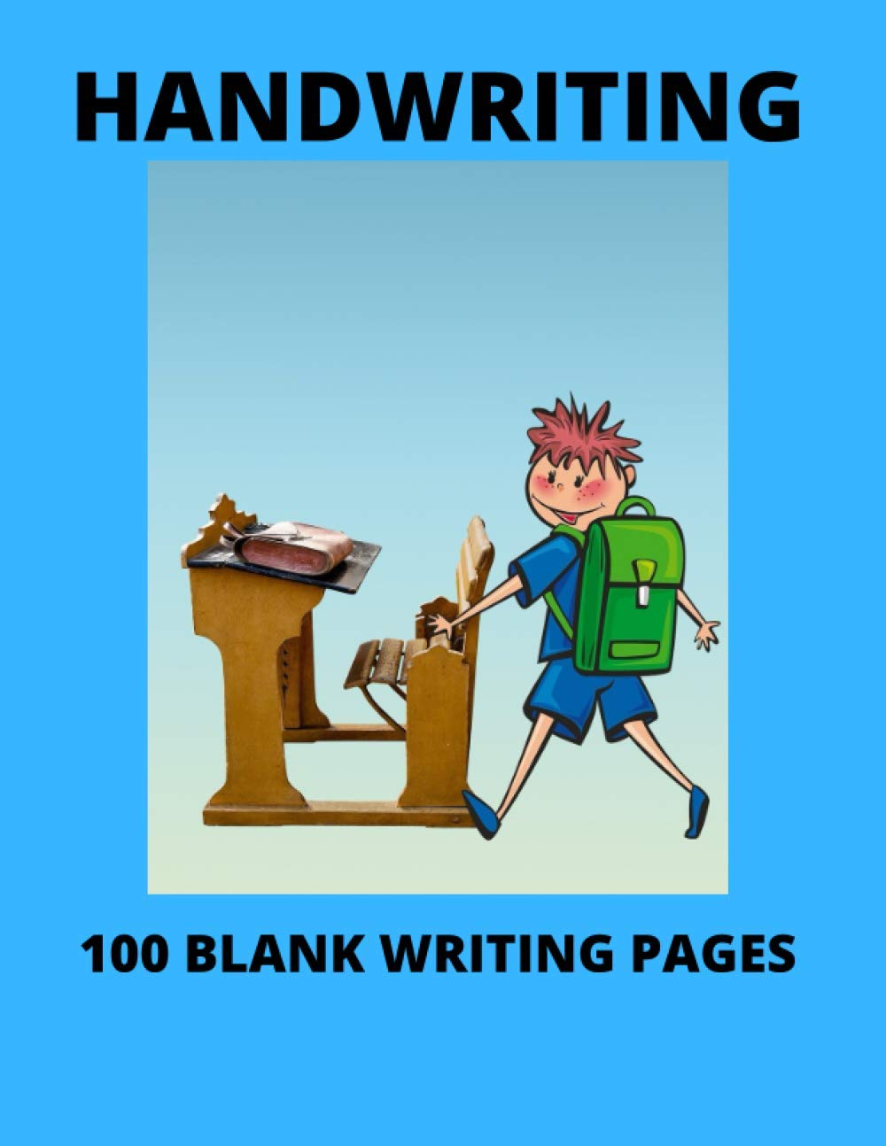 Handwriting 100 Blank Writing Pages: Amazing Handwriting Practice Paper for Kids |100 Blank Writing Pages |Page Dotted Line Notebook |Perfect Gift for Students Learning to Write Letters