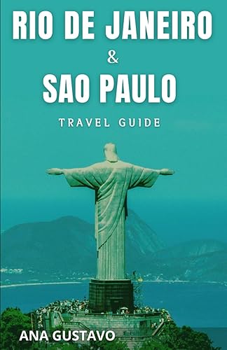 Rio De Janeiro &amp; Sao Paulo Travel Guide