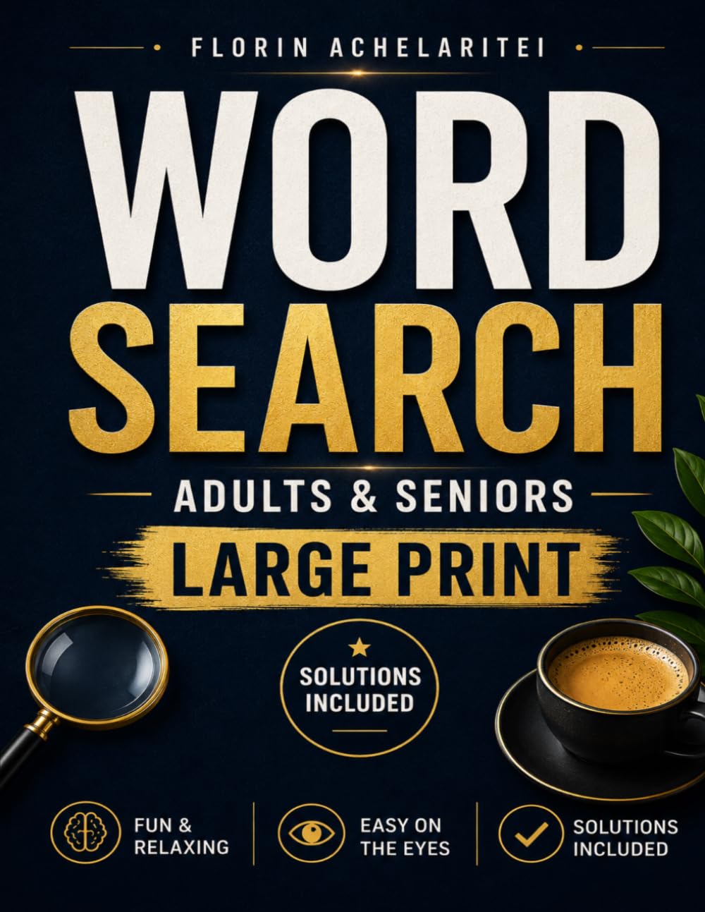 Word Search For Adults & Seniors: Large Print Puzzles with Solutions