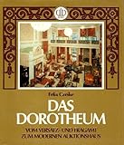  Das Dorotheum. Vom Versatz- und Fragamt zum modernen Auktionshaus