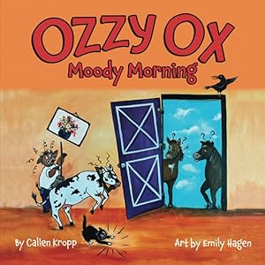 Ozzy Ox: Moody Morning