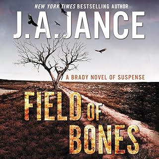 Field of Bones Audiolibro Por J. A. Jance arte de portada