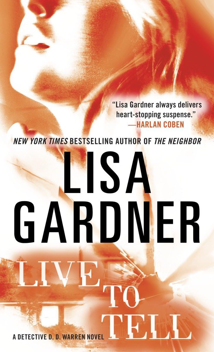 Buy Live to Tell: A Detective D. D. Warren Novel — BookShops.in