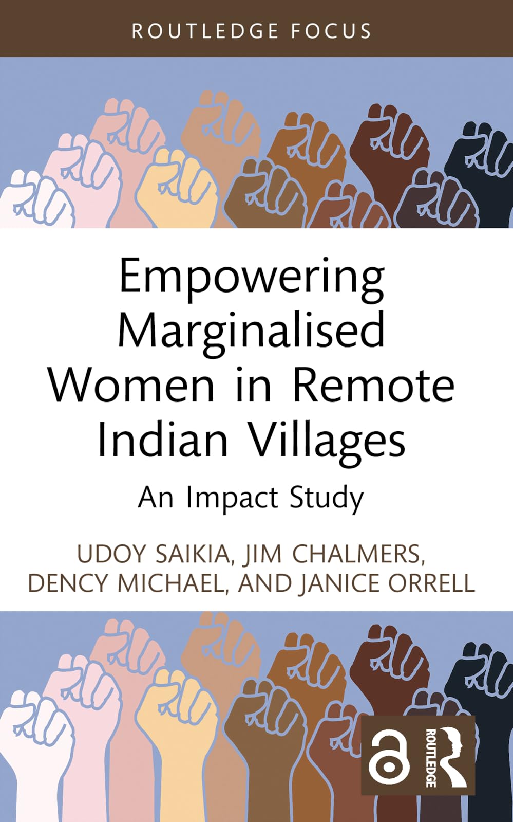 Empowering Marginalised Women in Remote Indian Villages: An Impact Study (Routledge Contemporary South Asia Series)