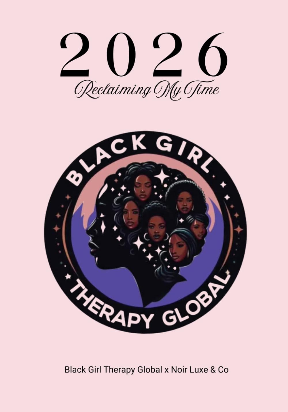 2026 Black Girl Therapy Global Planner      Paperback – March 25, 2026