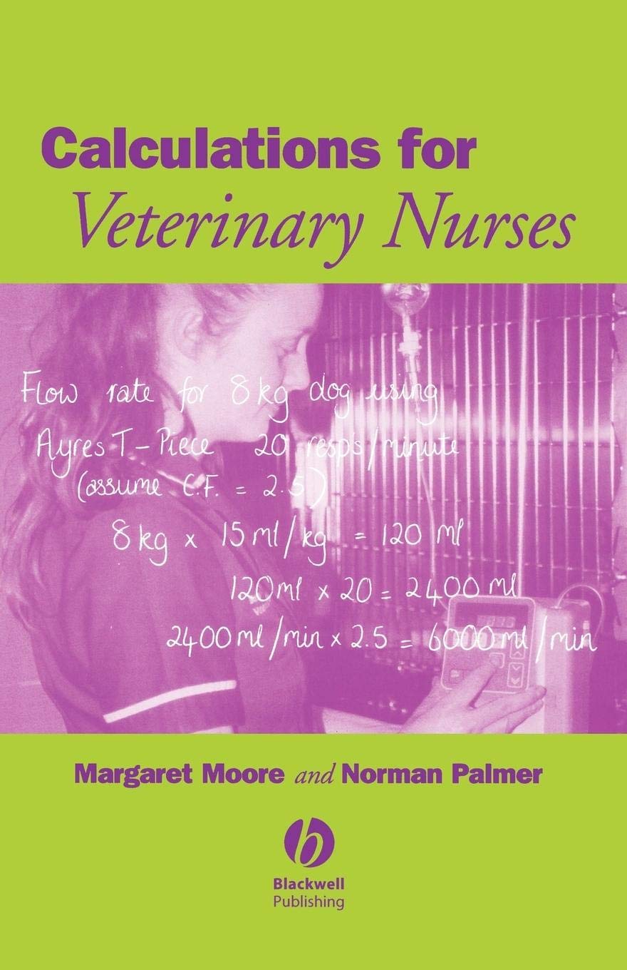 Calculations for Veterinary Nurses,Moore,Palmer